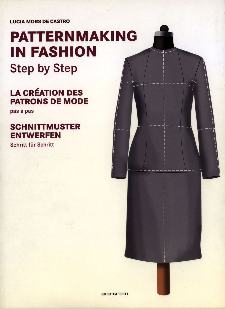 Basic patternmaking in fashion book Basic patternmaking in fashion book